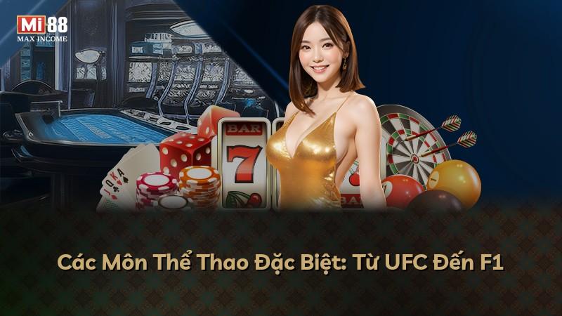 Các Môn Thể Thao Đặc Biệt: Từ UFC Đến F1