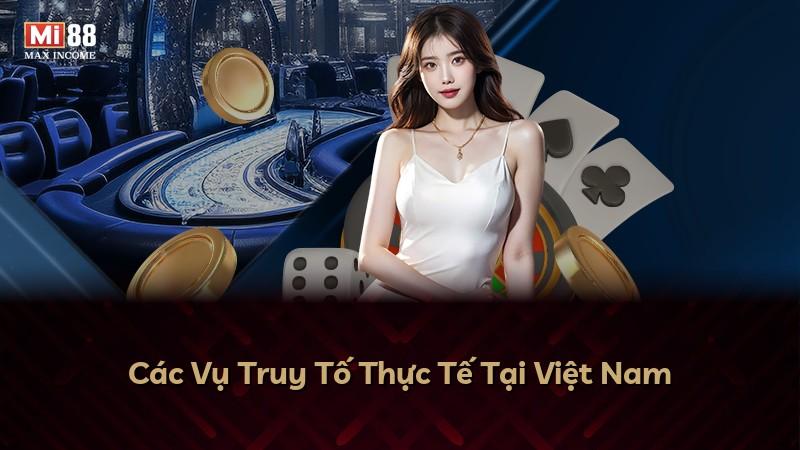 Các Vụ Truy Tố Thực Tế Tại Việt Nam