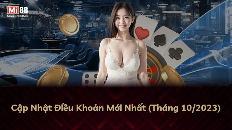 Cập Nhật Điều Khoản Mới Nhất (Tháng 10/2023)