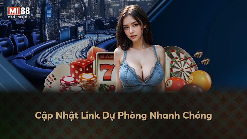 Cập Nhật Link Dự Phòng Nhanh Chóng
