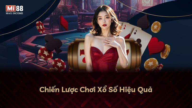 Chiến Lược Chơi Xổ Số Hiệu Quả
