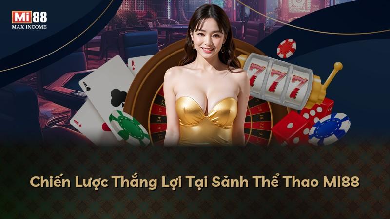 Chiến Lược Thắng Lợi Tại Sảnh Thể Thao MI88