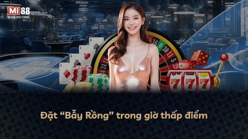 Đặt “Bẫy Rồng” trong giờ thấp điểm