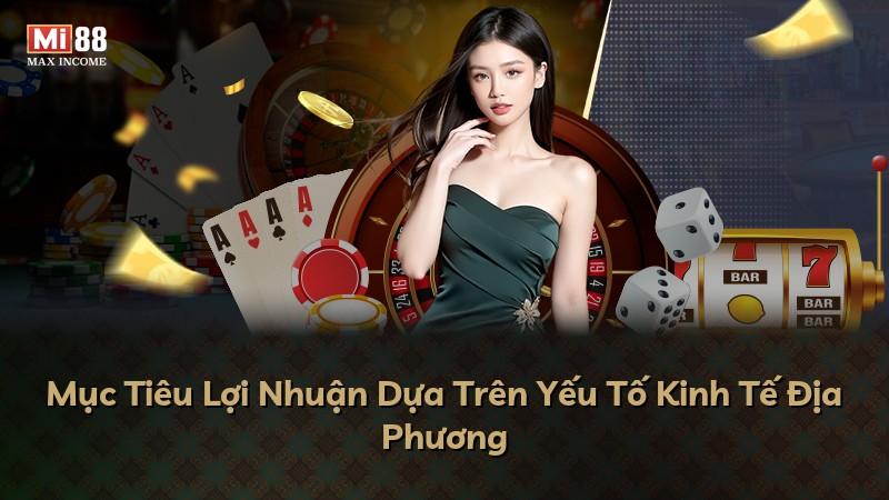 Mục Tiêu Lợi Nhuận Dựa Trên Yếu Tố Kinh Tế Địa Phương