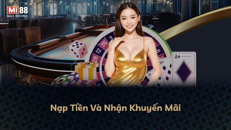 Nạp Tiền Và Nhận Khuyến Mãi