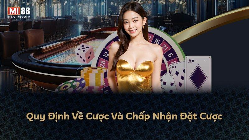 Quy Định Về Cược Và Chấp Nhận Đặt Cược