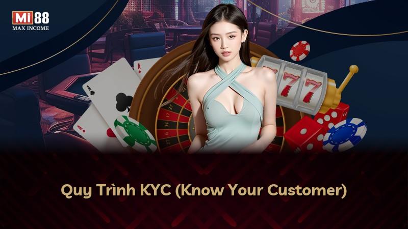 Quy Trình KYC (Know Your Customer)