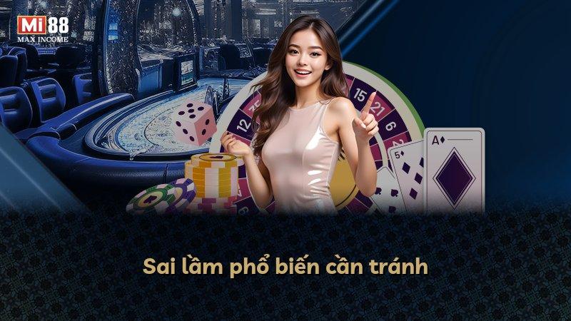 Sai lầm phổ biến cần tránh