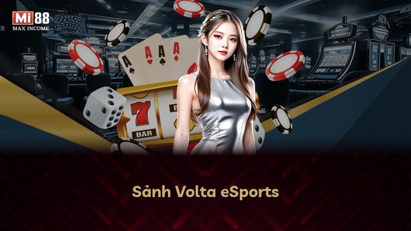 Sảnh Volta eSports